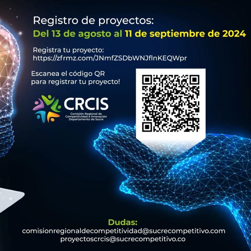 Registro de proyectos: Del 13 agosto al 11 de septiembre de 2024 Registra tu proyecto: https://zfrmz.com/JNmfZSDbWNJflnKEQWpr Dudas: comisionregionaldecompetitividad@sucrecompetitivo.com | proyectoscrcis@sucrecompetitivo.co